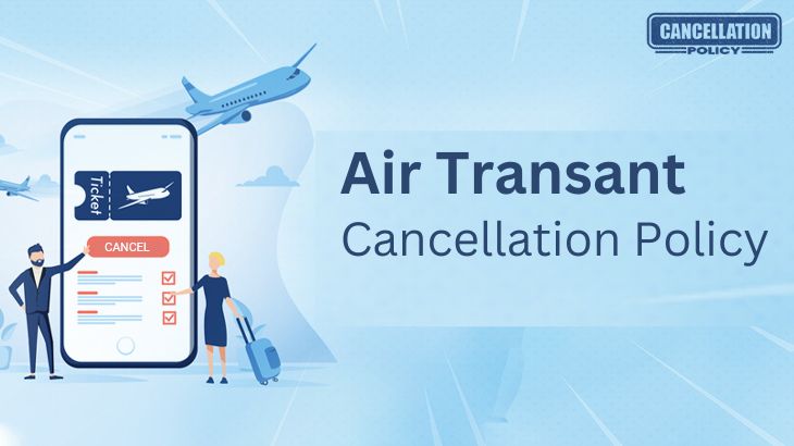 Air Transat Cancellation Policy